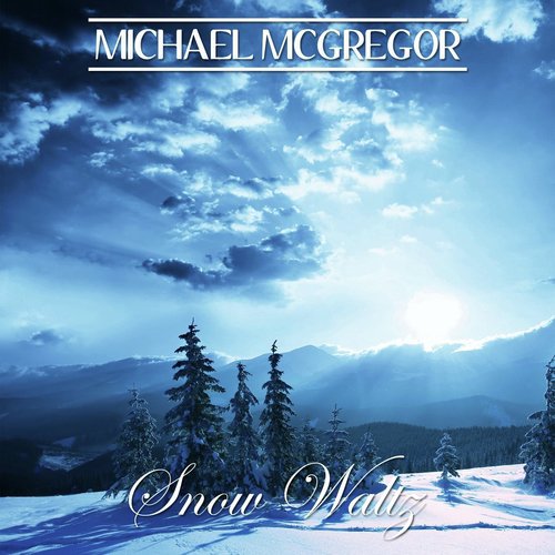 Michael McGregor Songs MP3 Download